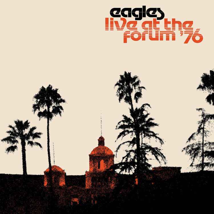 Eagles - Live at the Forum '76 [Vinyl]