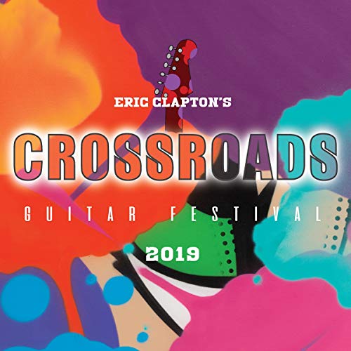 Eric Clapton's Crossroads Guitar Festival 2019 [Vinyl]