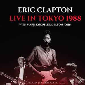 Eric Clapton With Mark Knopfler & Elton John - Live in Tokyo 1988 [Import] [Vinyl]