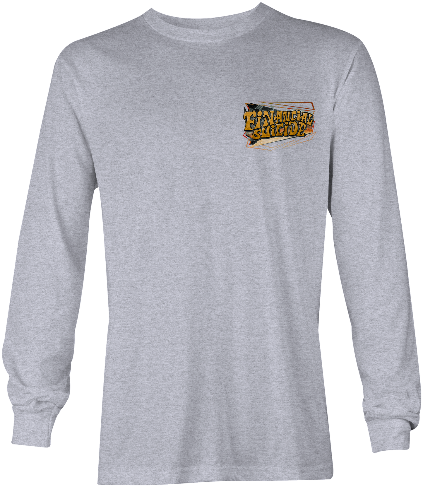 Financial Suicide Long Sleeves