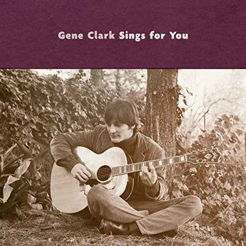 Gene Clark Sings For You [Vinyl]