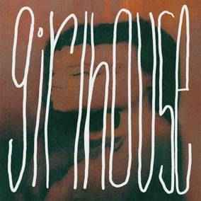 The Girlhouse Eps + Bonus Demo (RSD 4/23/2022) [Vinyl]