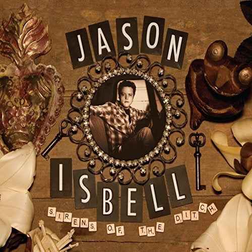Jason Isbell - Sirens Of The Ditch (Deluxe Edition) [Vinyl]