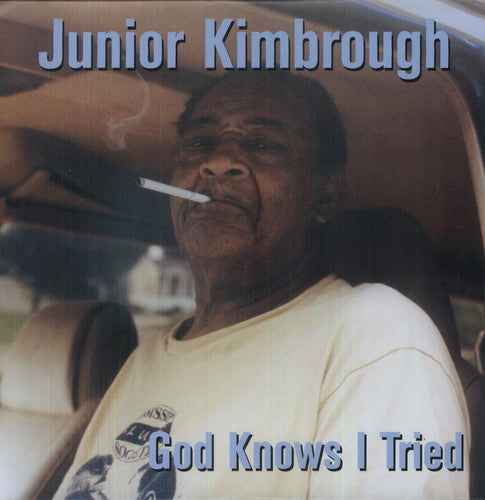 Junior Kimbrough - God Knows I Tried [Vinyl]
