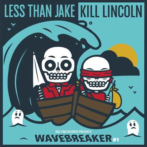 LESS THAN JAKE / KILL LINCOLN - Wavebreaker #1 (7" Single, Ltd to 500) [Vinyl]
