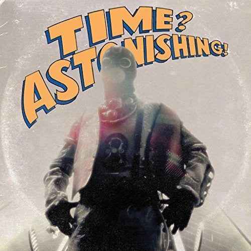 Time? Astonishing! [Vinyl]