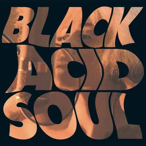 Black Acid Soul [Vinyl]