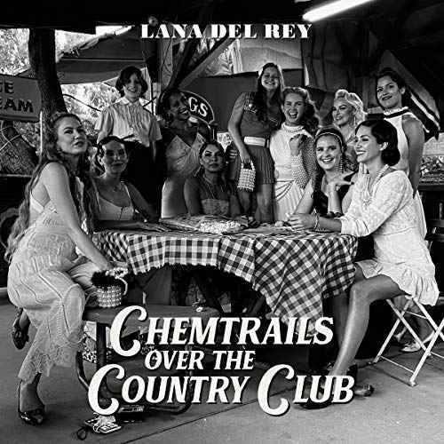 Lana Del Rey - Chemtrails Over The Country Club [LP] [Vinyl]