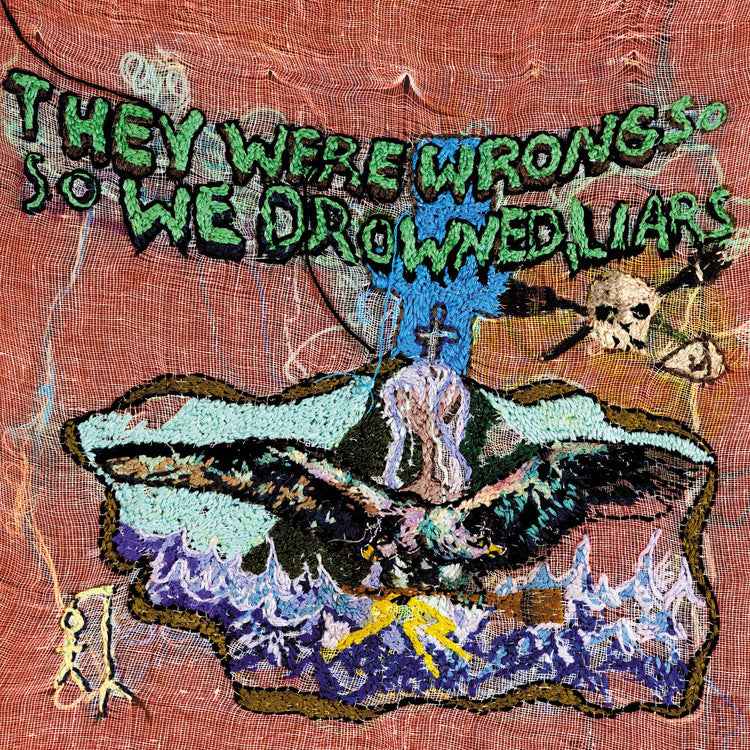 They Were Wrong, So We Drowned (Limited Edition Recycled Color Vinyl) [Vinyl]