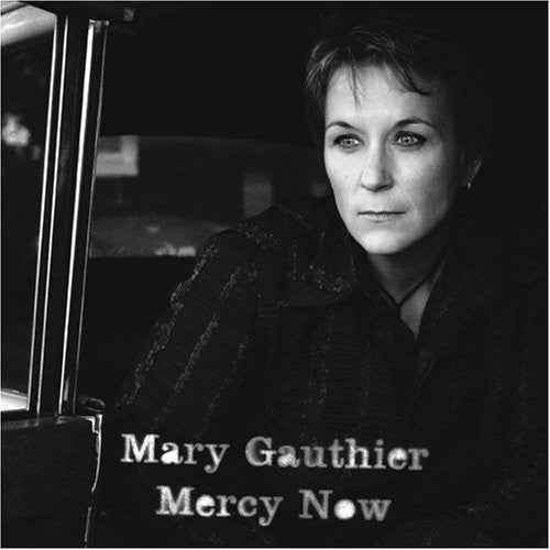 Mary Gauthier - Mercy Now [Vinyl]