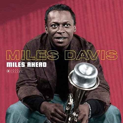 Miles Ahead (Gatefold Packaging. Photographs By William Claxton) [Vinyl]
