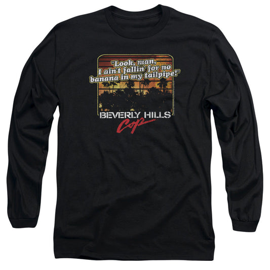 Beverly Hills Cop Banana In My Tailpipe Mens Long Sleeve Shirt Black Officially Licensed Officially Licensed