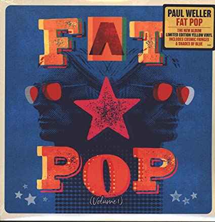 Fat Pop (Limited Edition, Colored Vinyl, Yellow) [Import] [Vinyl]