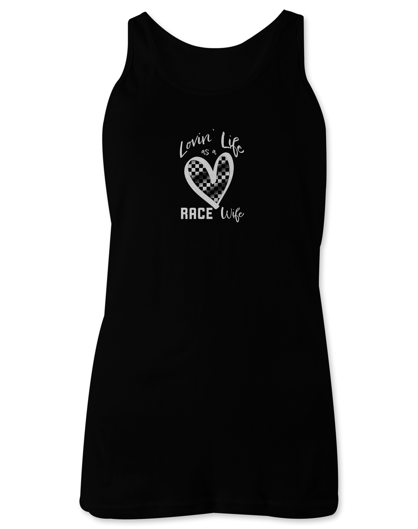 Lovin' Life as a Race Wife Tank Top