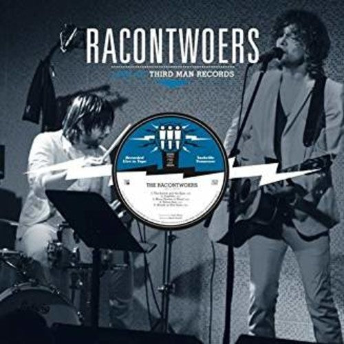 Racontwoers - Live at Third Man [Vinyl]