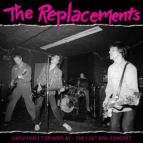 Unsuitable for Airplay: The Lost KFAI Concert (RSD22 EX) (RSD 4/23/2022) [Vinyl]