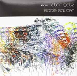 STAN GETZ & EDDIE SAUTER - Focus [Vinyl]