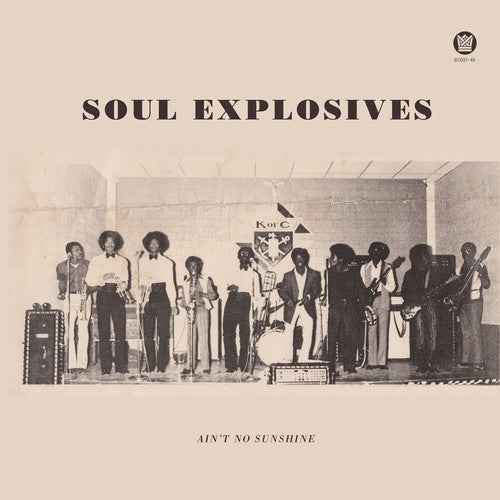 Soul Explosives - Tryin To Get Down / Ain't No Sunshine (7" Single) [Vinyl]
