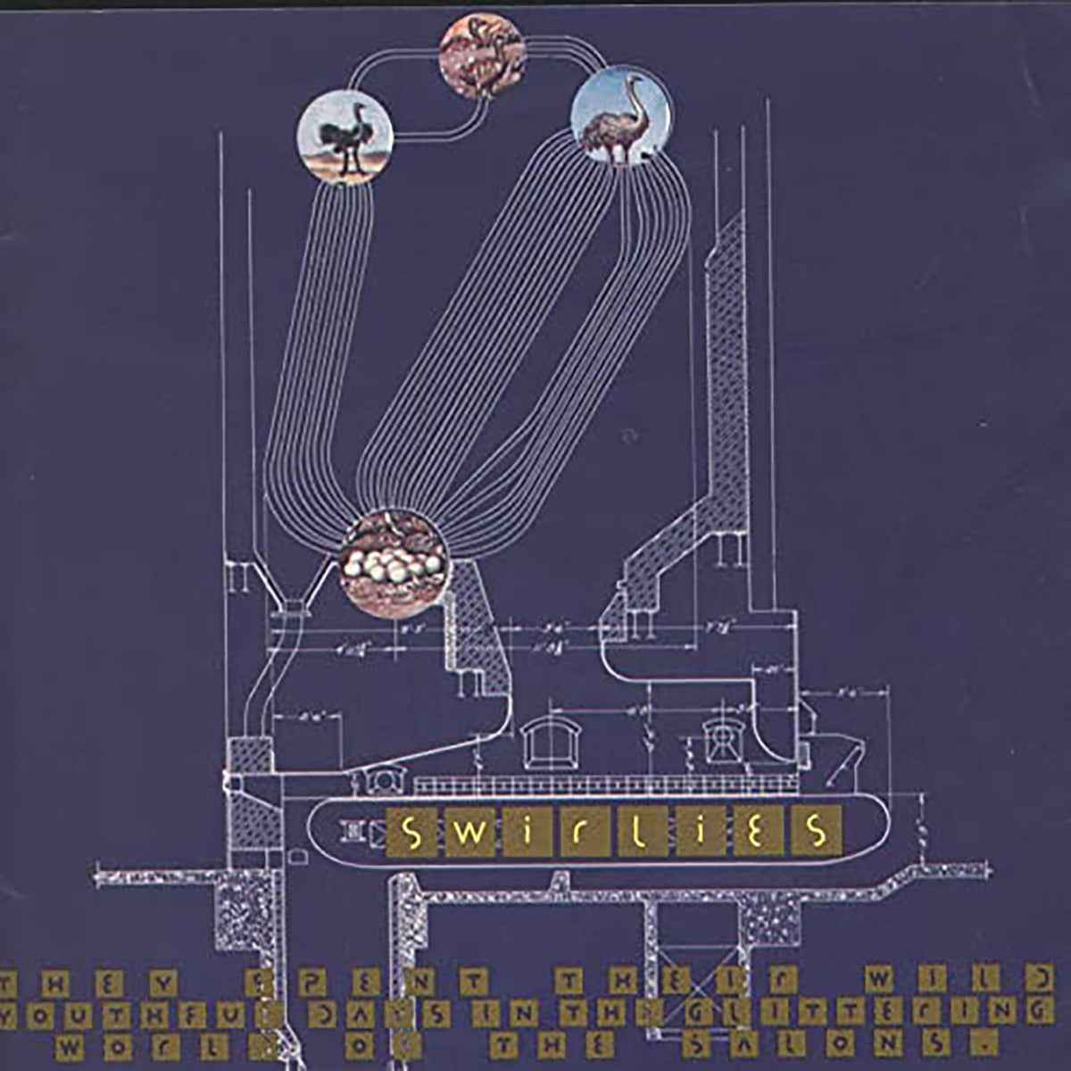 Swirlies - They Spent Their Wild Youthful Days In The Glittering World Of The Salons [Indie Exclusive Limited Edition) [Vinyl]