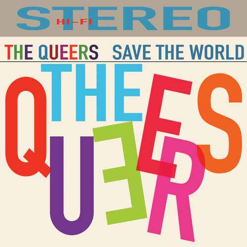 The Queers - The Queers Save The World [Vinyl]