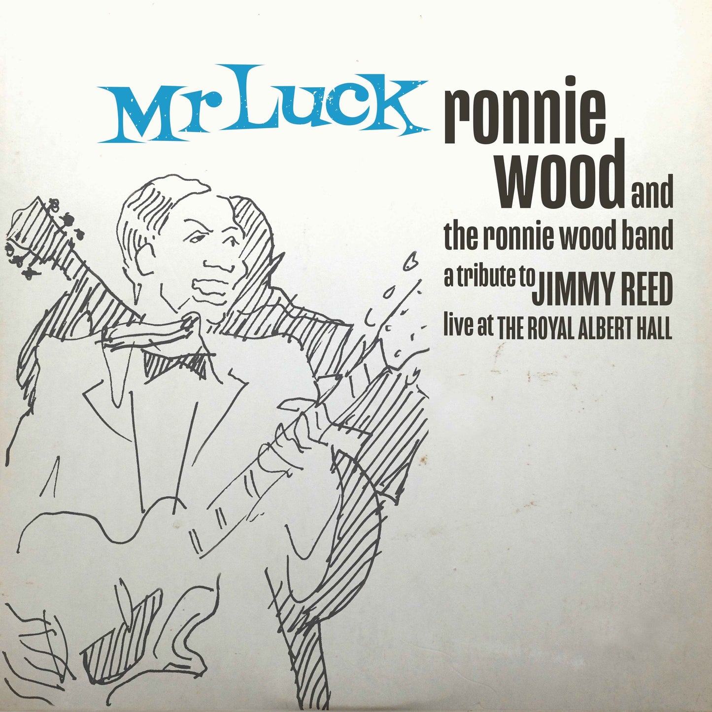 The Ronnie Wood Band - Mr. Luck - A Tribute to Jimmy Reed: Live at the Royal Albert Hall (Limited Edition)(Blue Gatefold) [Vinyl]