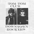 Tom Tom Club - Downtown Rockers (Limited Pink, Ten Bands One Cause version) [Vinyl]