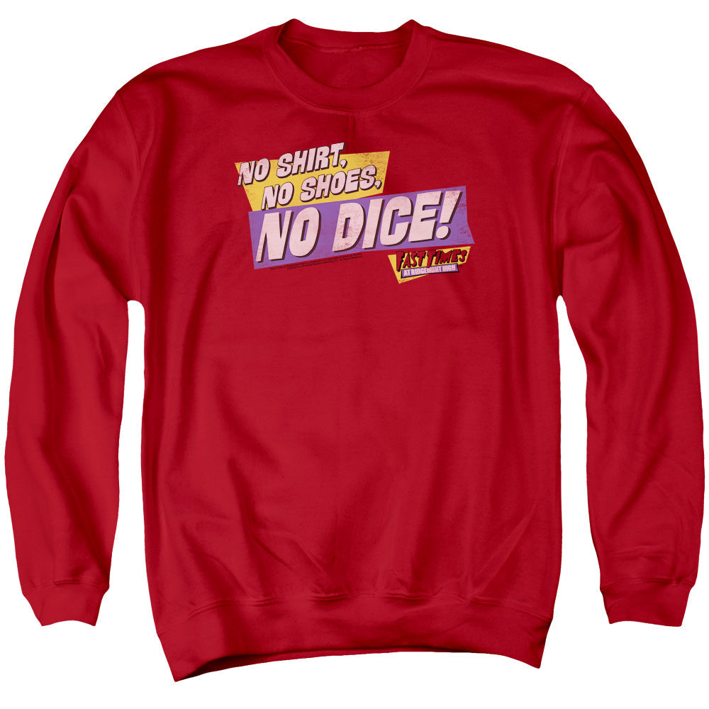 Fast Times Ridgemont High No Dice Mens Crewneck Sweatshirt Red
