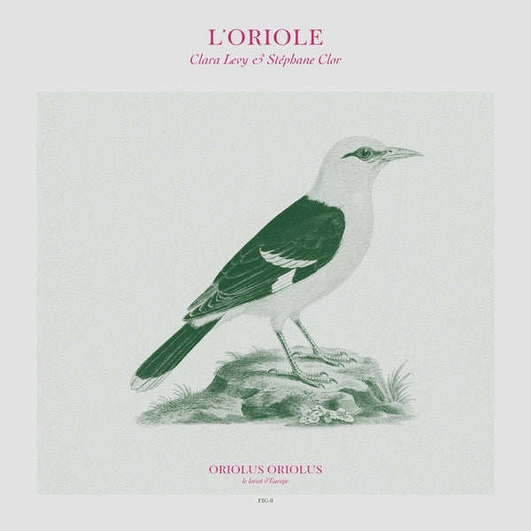 PRE-ORDER: LEVY & STEPHANE CLOR, CLARA - L'Oriole [Vinyl]