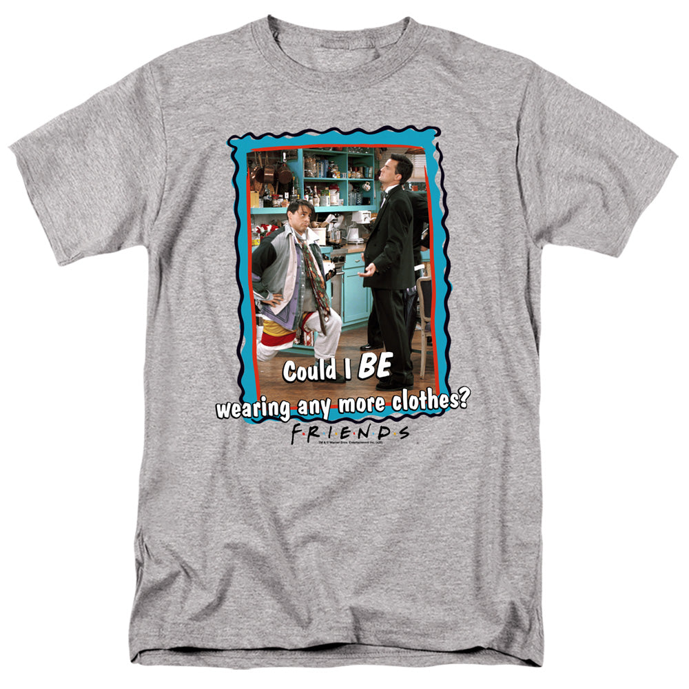 Friends Any More Clothes Mens T Shirt Athletic Heather Officially Licensed