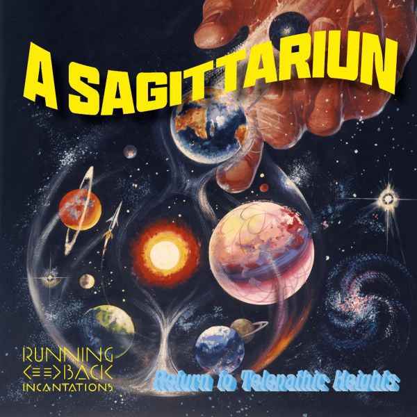 A SAGITTARIUN - Return To Telepathic Heights [Vinyl]