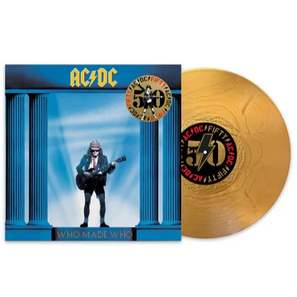 Who Made Who (50th Anniversary Edition, Gold Color Vinyl) [Import] [Vinyl]