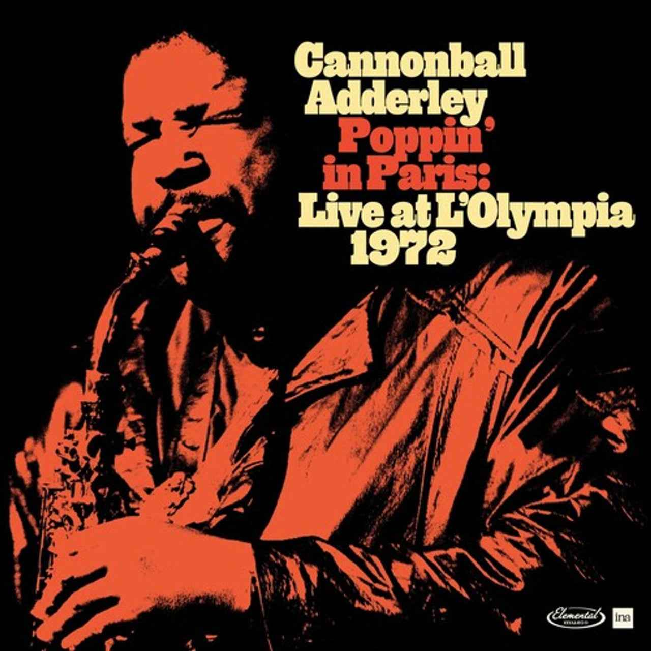 ADDERLEY,CANNONBALL - POPPIN IN PARIS: LIVE AT L'OLYMPIA 1972 (RSD 42024) [Vinyl]