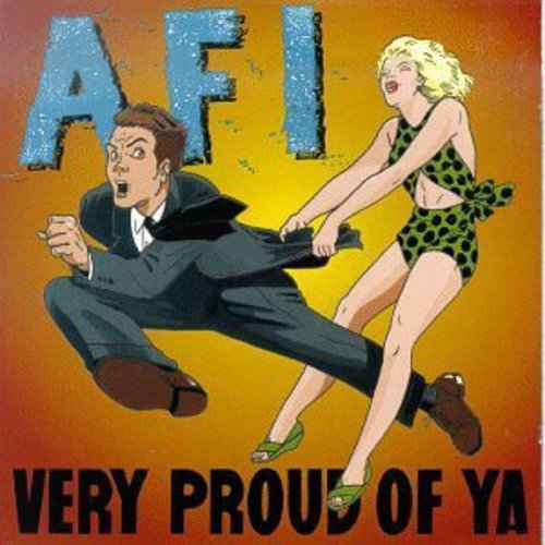 AFI - Very Proud of Ya (Limited Edition) [Vinyl]