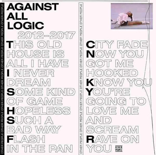 AGAINST ALL LOGIC - 2012-2017 [Vinyl]