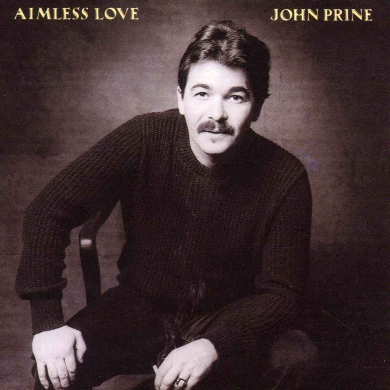 John Prine - Aimless Love [Vinyl]