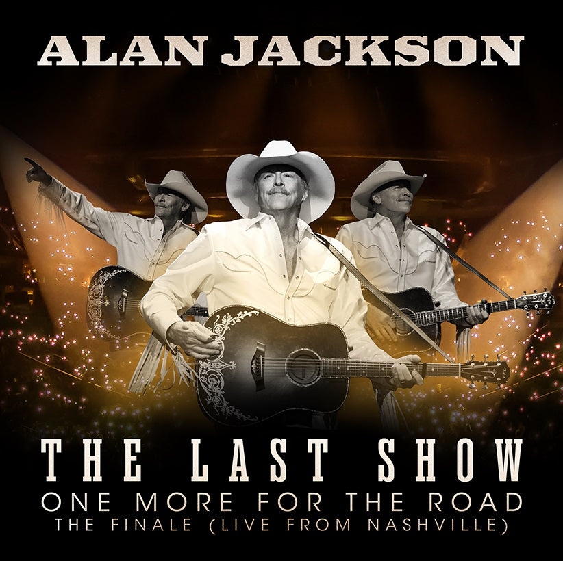 PRE-ORDER: Alan Jackson - The Last Show: One More For The Road – The Finale [3LP] [Vinyl]