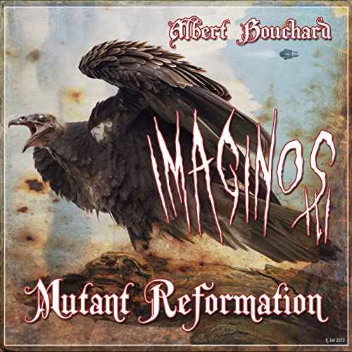 Imaginos III - Mutant Reformation [Vinyl]