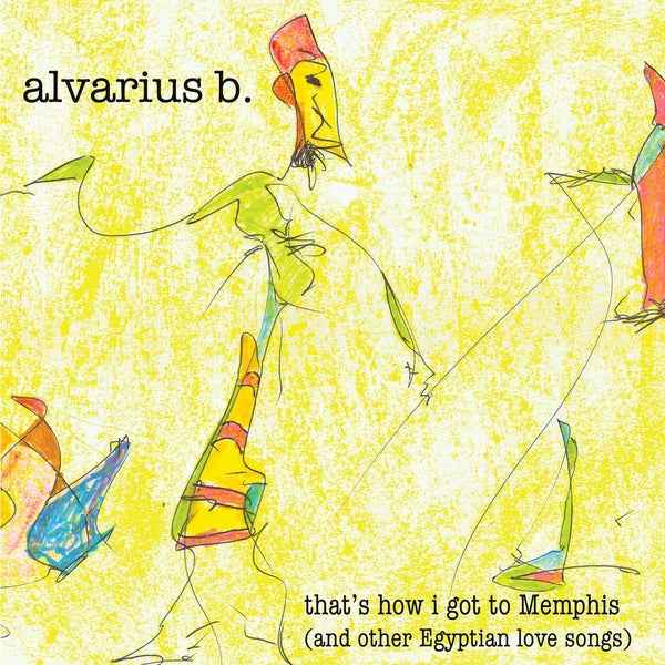 That'S How I Got To Memphis (And Other Egyptian Love Songs) [Vinyl]