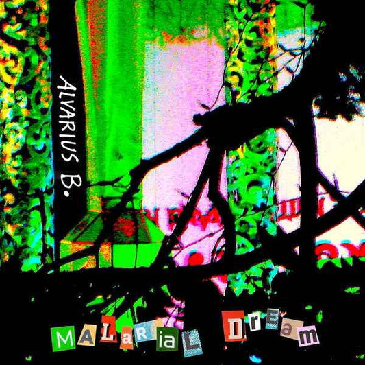 Alvarius B. - Malarial Dream [LP] [Vinyl]