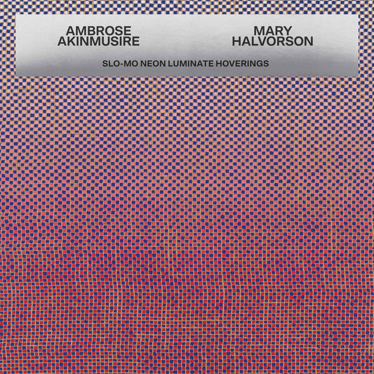 Ambrose Akinmusire & Mary Halvorson - Slo Mo Neon Luminate Hoverings [CD]