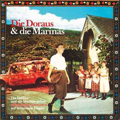 Die Doraus & Die Marinas Geben Offenherzige [CD]