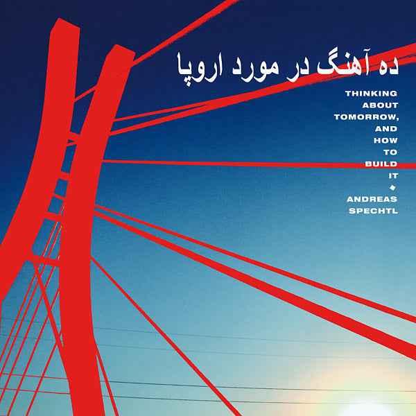 Thinking About Tomorrow, And How To Build It [CD]