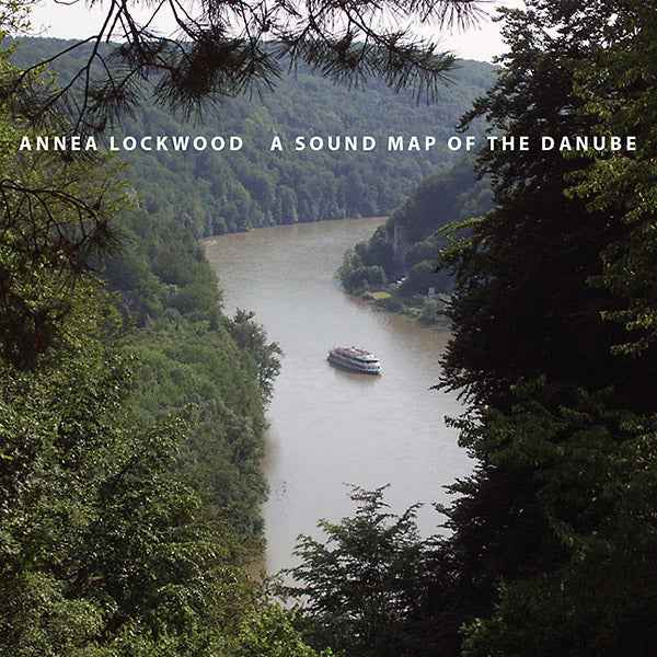 A Sound Map of the Danube [CD]
