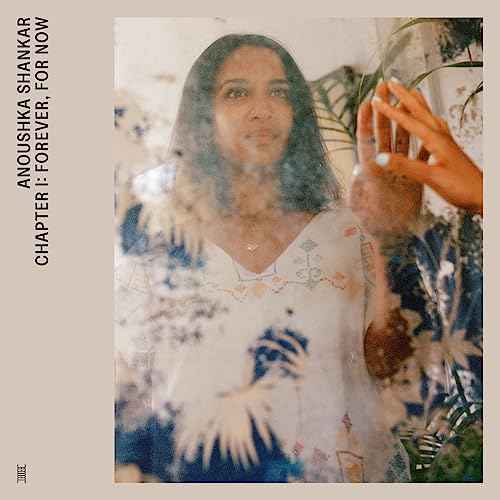 Anoushka Shankar - Chapter I: Forever, For Now [Vinyl]