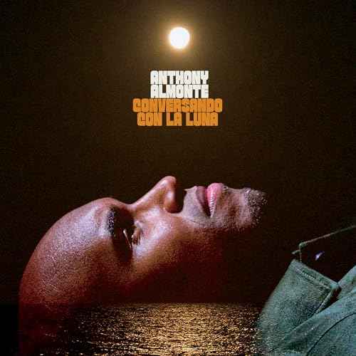 Anthony Almonte - Conversando Con La Luna [CD]