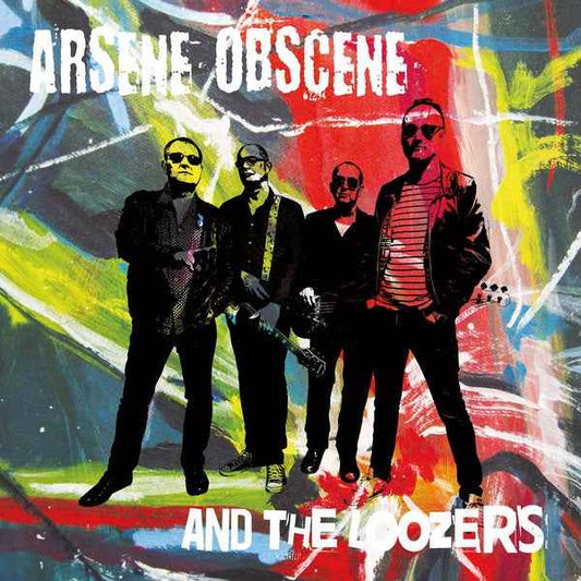 ARSENE OBSCENE & THE LOOZERS - Arsene Obscene & The Loozers [Vinyl]