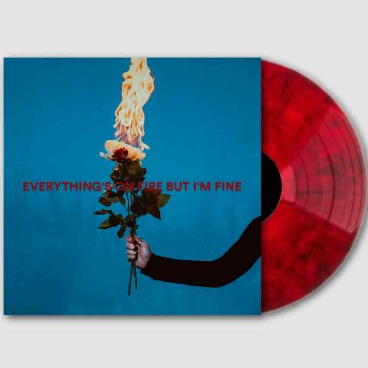 Everything's On Fire But I'm Fine [Explicit Content] (Red Marble Colored Vinyl) [Vinyl]