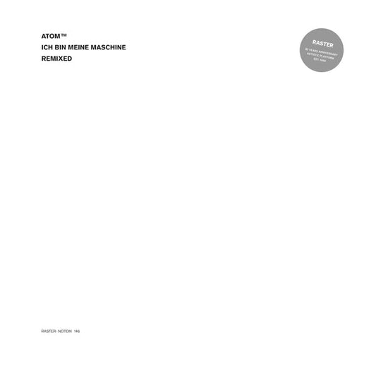 ATOM TM - Ich Bin Meine Maschine [12"] [Vinyl]