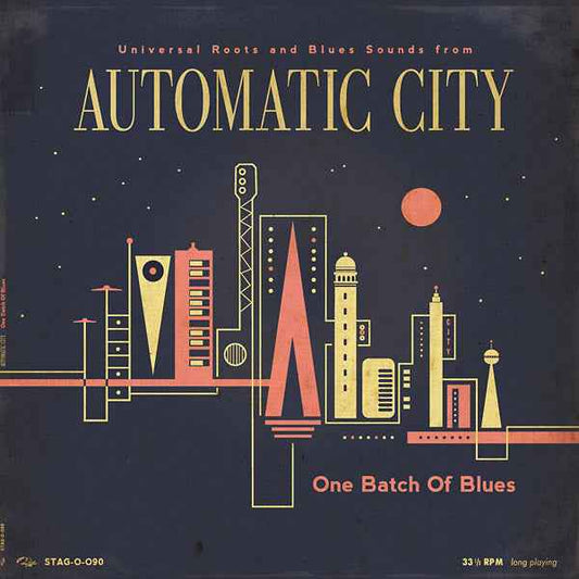 AUTOMATIC CITY - One Batch Of Blues [Vinyl]