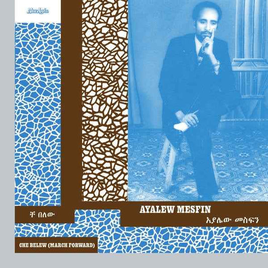 AYALEW MESFIN - Che Belew (March Forward) [Vinyl]